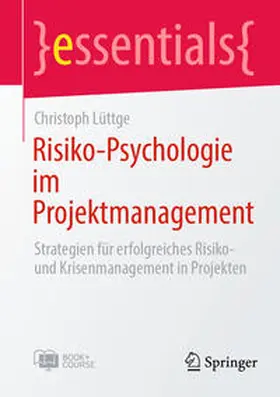 Lüttge |  Risiko-Psychologie im Projektmanagement | eBook | Sack Fachmedien