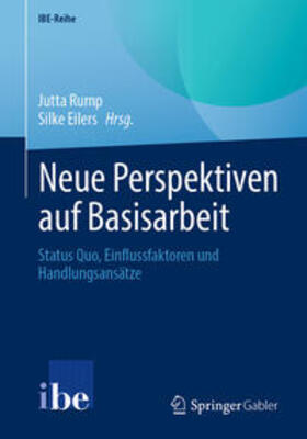 Rump / Eilers |  Neue Perspektiven auf Basisarbeit | eBook | Sack Fachmedien