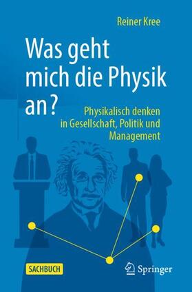 Kree |  Was geht mich die Physik an? | Buch |  Sack Fachmedien