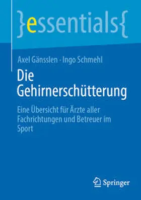 Gänsslen / Schmehl |  Die Gehirnerschütterung | eBook | Sack Fachmedien