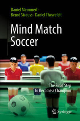 Memmert / Strauss / Theweleit |  Mind Match Soccer | eBook | Sack Fachmedien