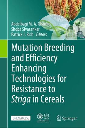 Ghanim / Rich / Sivasankar |  Mutation Breeding and Efficiency Enhancing Technologies for Resistance to Striga in Cereals | Buch |  Sack Fachmedien