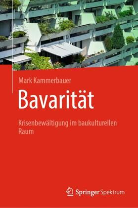 Kammerbauer |  Bavarität | Buch |  Sack Fachmedien