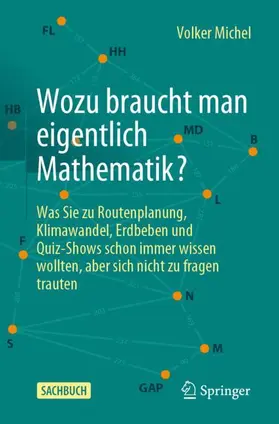 Michel |  Wozu braucht man eigentlich Mathematik? | Buch |  Sack Fachmedien