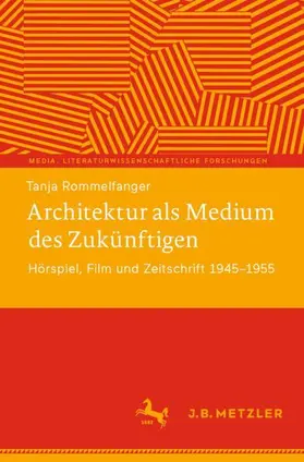 Rommelfanger |  Architektur als Medium des Zukünftigen | Buch |  Sack Fachmedien