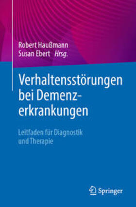 Haußmann / Ebert |  Verhaltensstörungen bei Demenzerkrankungen | eBook | Sack Fachmedien