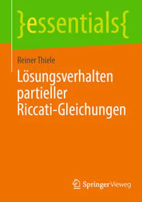 Thiele |  Lösungsverhalten partieller Riccati-Gleichungen | eBook | Sack Fachmedien