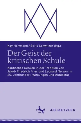 Schwitzer / Herrmann |  Der Geist der kritischen Schule | Buch |  Sack Fachmedien