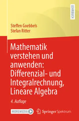 Goebbels / Ritter |  Mathematik verstehen und anwenden: Differenzial- und Integralrechnung, Lineare Algebra | eBook | Sack Fachmedien