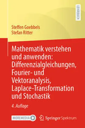 Goebbels / Ritter |  Mathematik verstehen und anwenden: Differenzialgleichungen, Fourier- und Vektoranalysis, Laplace-Transformation und Stochastik | eBook | Sack Fachmedien