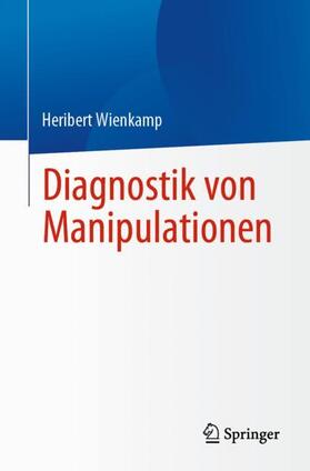Wienkamp |  Diagnostik von Manipulationen | Buch |  Sack Fachmedien