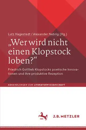 Hagestedt / Nebrig |  „Wer wird nicht einen Klopstock loben?“ | eBook | Sack Fachmedien