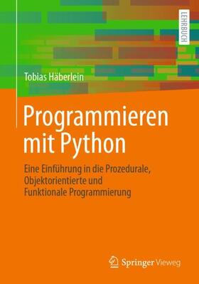 Häberlein |  Programmieren mit Python | Buch |  Sack Fachmedien
