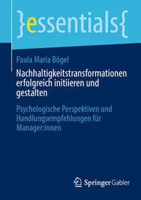 Bögel |  Nachhaltigkeitstransformationen erfolgreich initiieren und gestalten | eBook | Sack Fachmedien