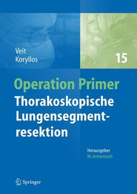 Veit / Koryllos |  Thorakoskopische Lungensegmentresektion | Buch |  Sack Fachmedien