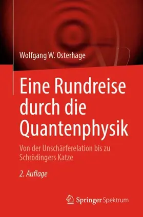 Osterhage |  Eine Rundreise durch die Quantenphysik | Buch |  Sack Fachmedien