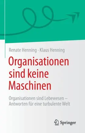 Henning |  Organisationen sind keine Maschinen | Buch |  Sack Fachmedien