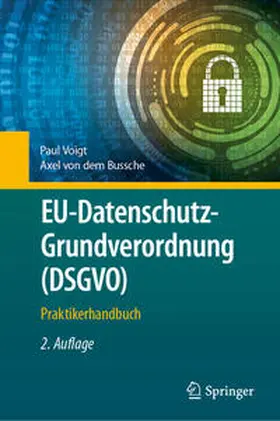 Voigt / von dem Bussche |  EU-Datenschutz-Grundverordnung (DSGVO) | eBook | Sack Fachmedien