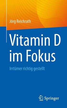 Reichrath |  Vitamin D im Fokus | Buch |  Sack Fachmedien