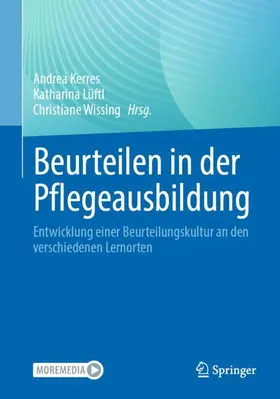 Kerres / Wissing / Lüftl |  Beurteilen in der Pflegeausbildung | Buch |  Sack Fachmedien