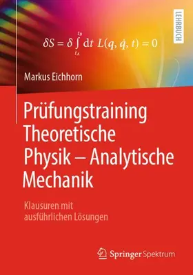 Eichhorn |  Prüfungstraining Theoretische Physik ¿ Analytische Mechanik | Buch |  Sack Fachmedien