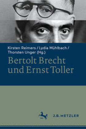 Reimers / Mühlbach / Unger |  Bertolt Brecht und Ernst Toller | eBook | Sack Fachmedien