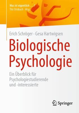 Hartwigsen / Schröger |  Biologische Psychologie | Buch |  Sack Fachmedien