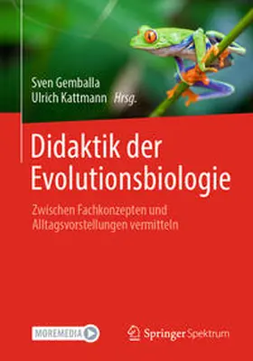 Kattmann / Gemballa |  Didaktik der Evolutionsbiologie | Buch |  Sack Fachmedien