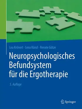 Künzl / Krönert |  Neuropsychologisches Befundsystem für die Ergotherapie | Buch |  Sack Fachmedien