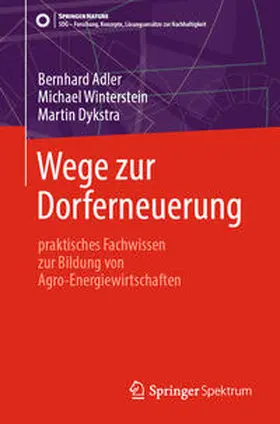 Adler / Winterstein / Dykstra |  Wege zur Dorferneuerung | eBook | Sack Fachmedien