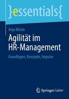 Mücke |  Agilität im HR-Management | Buch |  Sack Fachmedien