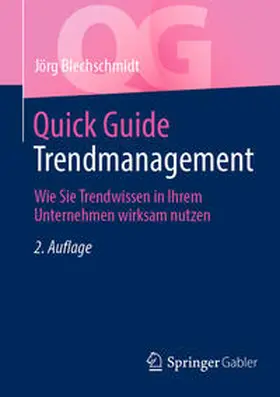 Blechschmidt |  Quick Guide Trendmanagement | eBook | Sack Fachmedien