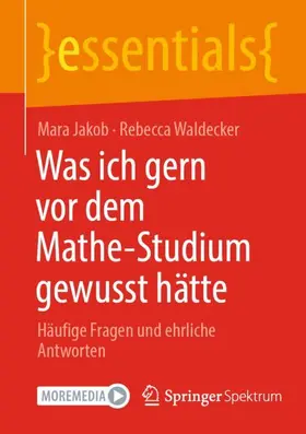 Waldecker / Jakob |  Was ich gern vor dem Mathe-Studium gewusst hätte | Buch |  Sack Fachmedien