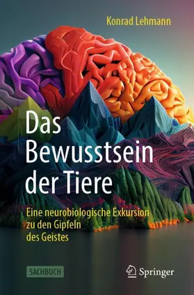 Lehmann |  Das Bewusstsein der Tiere | Buch |  Sack Fachmedien