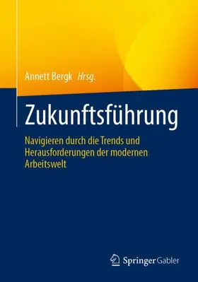 Bergk |  Zukunftsführung | Buch |  Sack Fachmedien