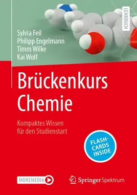 Feil / Wolf / Engelmann |  Brückenkurs Chemie | Buch |  Sack Fachmedien