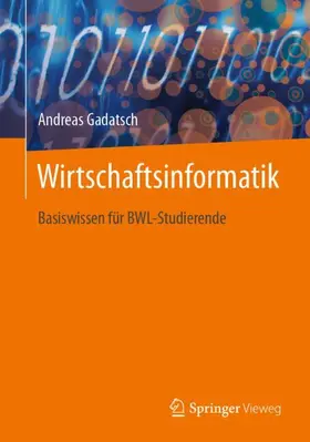 Gadatsch |  Wirtschaftsinformatik | Buch |  Sack Fachmedien