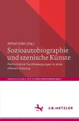 Hiden |  Sozioautobiographie und szenische Künste | Buch |  Sack Fachmedien