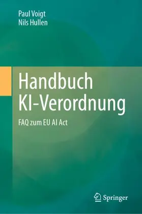 Hullen / Voigt |  Handbuch KI-Verordnung | Buch |  Sack Fachmedien