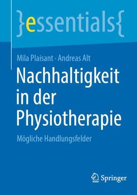 Alt / Plaisant |  Nachhaltigkeit in der Physiotherapie | Buch |  Sack Fachmedien