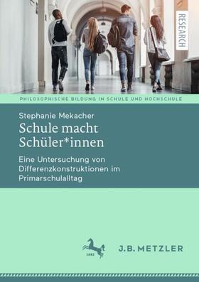 Mekacher |  Schule macht Schüler*innen | Buch |  Sack Fachmedien