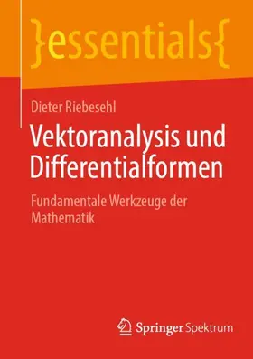 Riebesehl |  Vektoranalysis und Differentialformen | Buch |  Sack Fachmedien