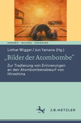 Yamana / Wigger |  "Bilder der Atombombe" | Buch |  Sack Fachmedien