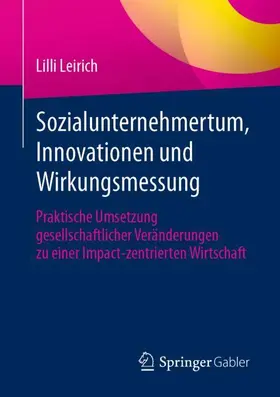 Leirich |  Sozialunternehmertum, Innovationen und Wirkungsmessung | Buch |  Sack Fachmedien