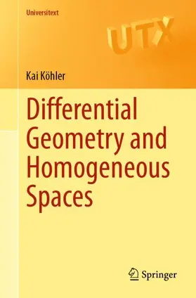 Köhler |  Differential Geometry and Homogeneous Spaces | Buch |  Sack Fachmedien