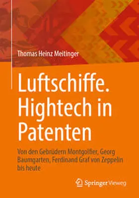 Meitinger |  Luftschiffe. Hightech in Patenten | eBook | Sack Fachmedien