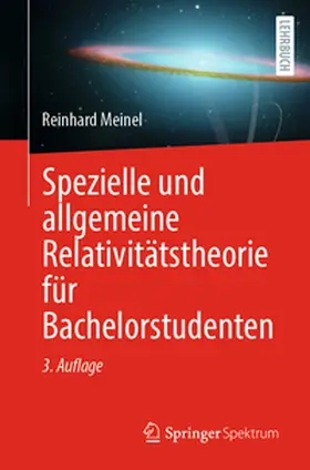 Meinel | Spezielle und allgemeine Relativitätstheorie für Bachelorstudenten | E-Book | sack.de