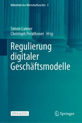 Perathoner / Laimer |  Regulierung digitaler Geschäftsmodelle | Buch |  Sack Fachmedien