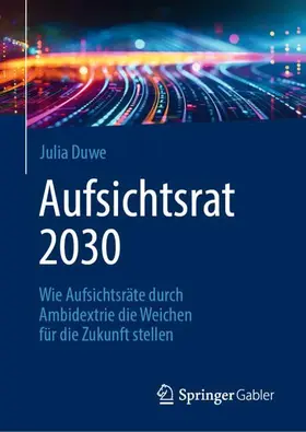 Duwe |  Aufsichtsrat 2030 | Buch |  Sack Fachmedien