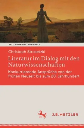 Strosetzki |  Literatur im Dialog mit den Naturwissenschaften | Buch |  Sack Fachmedien